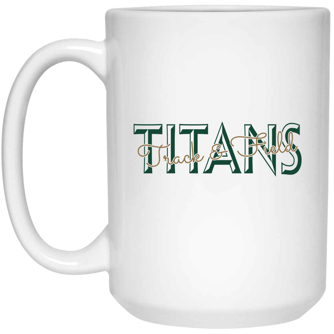tc-titans-script-overlay-15oz-white-mug — White — Front — source sha256 f5db2f69fb817cb63d0bbe37b225f2657c5840ae6267b0d497ad409a63495a3c — Color position 1