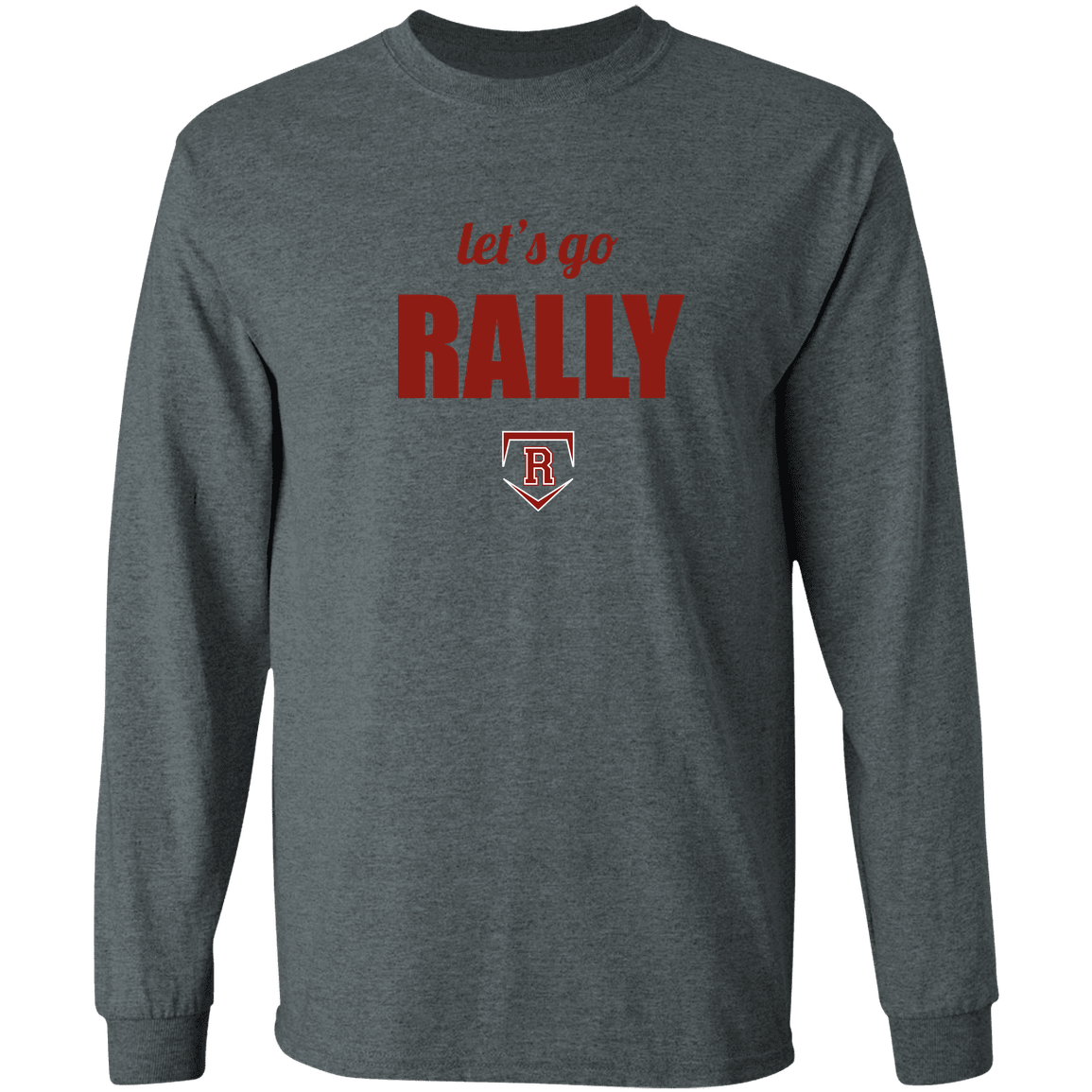 rally-stx-home-plate-chant-gildan-ls-t-shirt-5-3-oz — Dark Heather — Front — source sha256 ee762860eb9caf3dde5496e731ece74e71e0addb80574fbea1f9120bf780807c — Color position 2