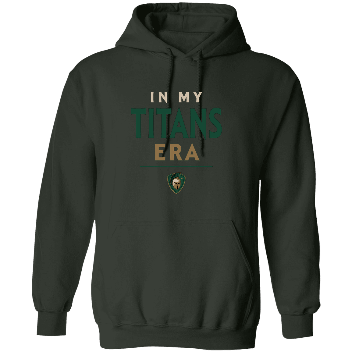 tc-titans-in-my-titans-era-gildan-pullover-hoodie — Forest Green — Front — source sha256 2d3a9eb2d40dc3bb7b872a0a9b7fc7a720eca3ad7540d2cb697abf81d62f28f3 — Color position 7